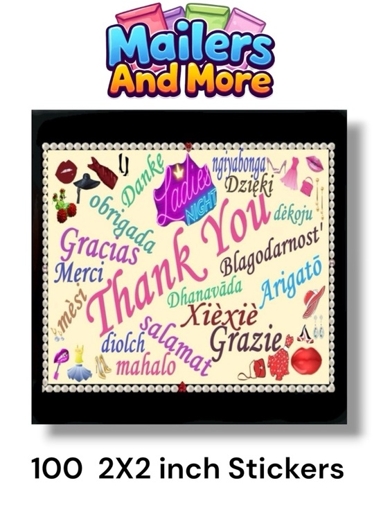 Mailers And More Other - 100 (2x2 Inch) Square Stickers, Ladies Night, Full Color, High Gloss, Thank You